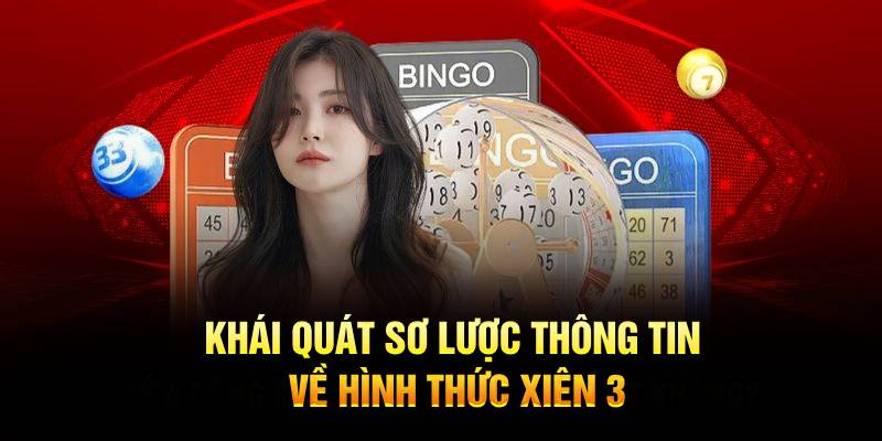 Khái quát sơ lược thông tin về hình thức xiên 3 ăn bao nhiêu