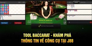 Tool Baccarat - Khám Phá Thông Tin Về Công Cụ Tại J88