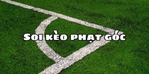 Khám phá kèo phạt góc trong cá cược bóng đá